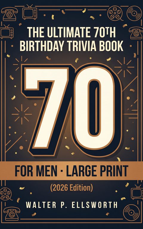 Cover of The Ultimate 70th Birthday Trivia Book